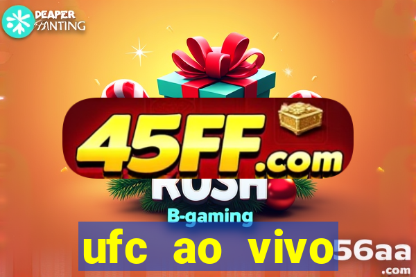 ufc ao vivo assistir online